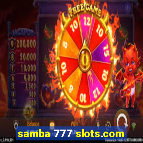 samba 777 slots.com